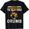 Rentner Schlagzeuger Musiker Herren Geschenkidee Schlagzeug T-Shirt
