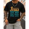 Camiseta Masculina Preta Estampada Verão Truth Life's Way, Estampa da Moda, Top Fitness para Todas as Estações, Estilo Esportivo Fashion, Ótimo Presente para o Dia dos Pais