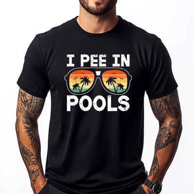 Ich pinkle in Pools Lustige Witze Sarkastische Sprüche Urlaubshemden Grafik-T-Shirt Camisetas