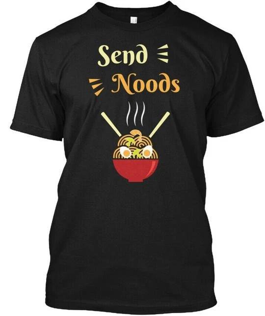 Send Noods Funny Ramen Noodle T-Shirt Made in the USA Size S to 5XL 2XL