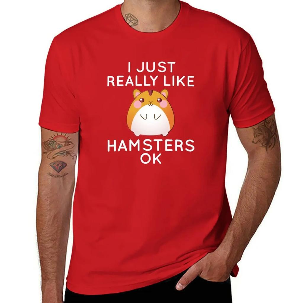 I Just Really Like Hamsters Ok T-Shirt anime tshirt tops anime shirts men