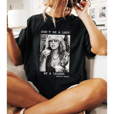 Stevie Nicks Zitat Shirt Sei Keine Dame Sei Eine Legende Vintage T-Shirt Damen
