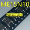 10PCS Original Chip ME15N10 The Original N Channel Field Effect Tube 15A 100V Patch TO252 ME15N10-G  TO-252