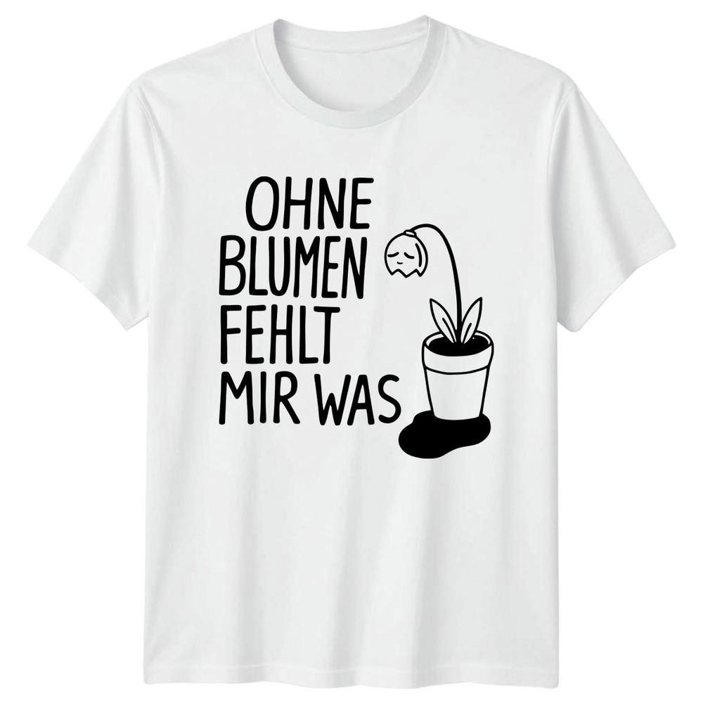 Ohne BluUnisex Fehlt Mir Was Unisexs TShirt Indoor Plants Gardening Gift For Her S