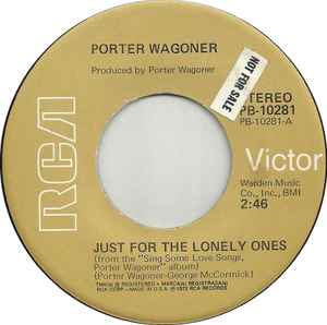 

7inch Record PORTER WAGONER - Just For The Lonely Ones PB10281 RCA 1975 US Country/Folk Used