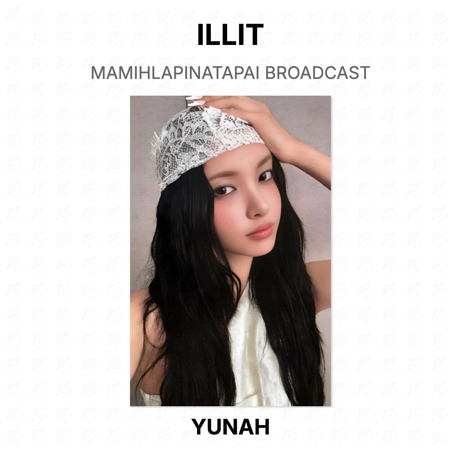 ILLIT MAMIHLAPINATAPAI BROADCAST Official Photocard YUNAH