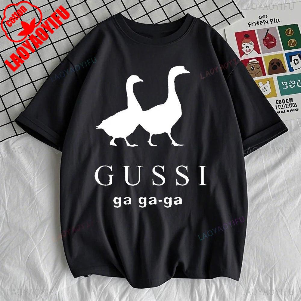 Funny Satirical T-shirt GUSSI Ga Ga Ga Tee Couples Matching Tops Present
