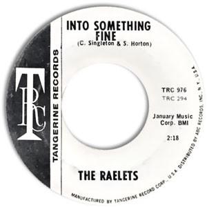 

7inch Record RAELETS - Into Something Fine TRC976 TANGERINE 1967 US Soul/Funk Used