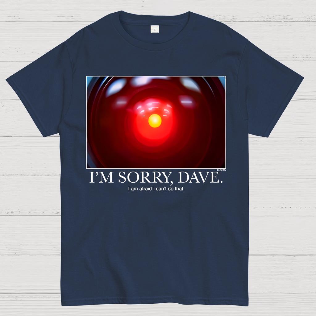 I'm Sorry Dave. I'm Afraid I Can't Do That Cotton Summer Casual Cool Loose T-Shirt