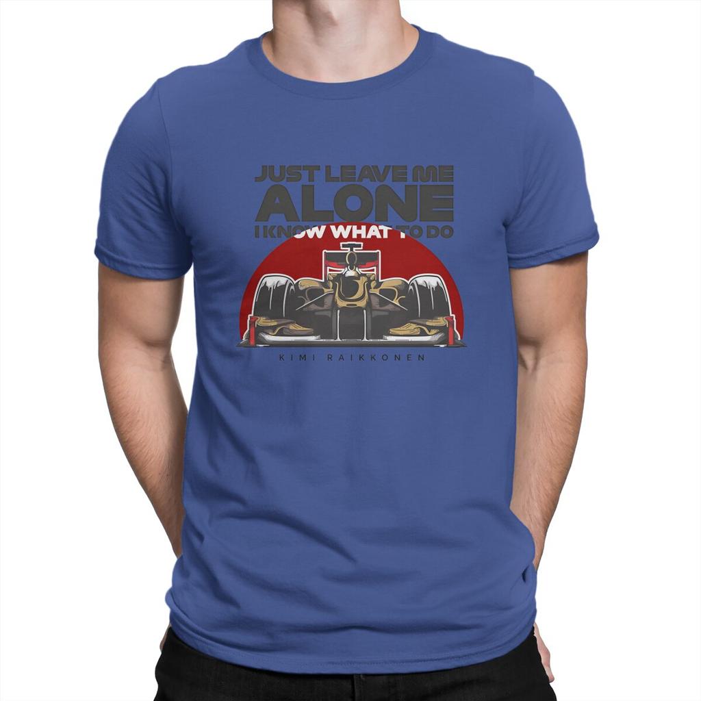 Vintage Just Leave Me Alone I Know What To Do Tshirts For Unisex Round Collar Pure Cotton T Shirt Kimi Raikkonen Short Tee Shirt