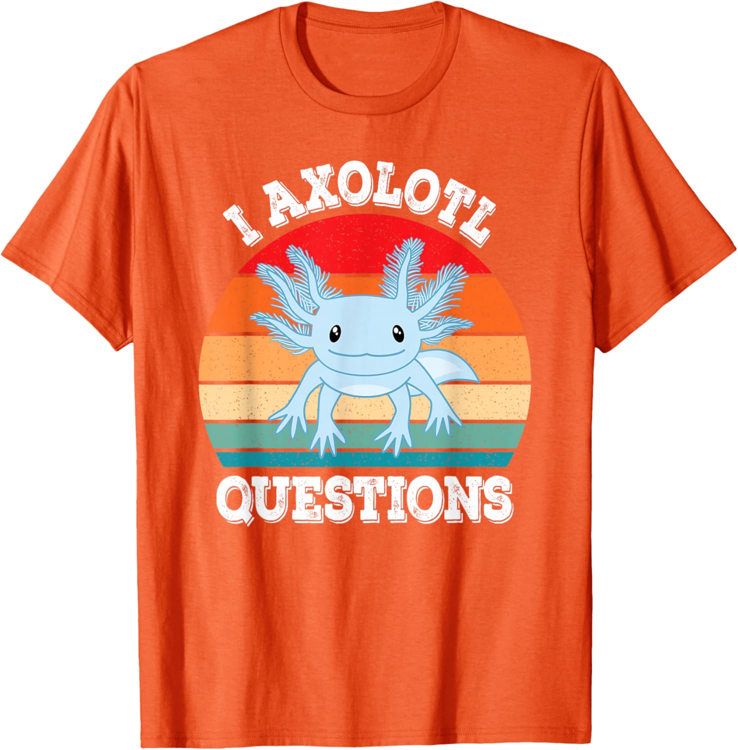 Axolotl Questions Cute Retro Graphic Tee Soft Breathable Cotton T-Shirt Men Women Casual 4XL