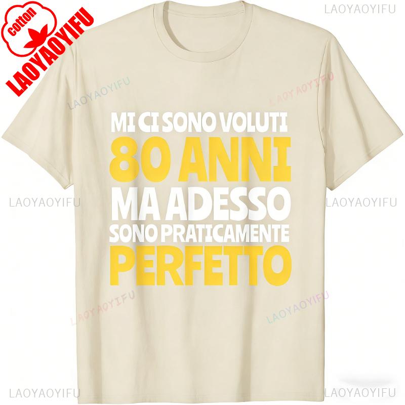 80 Years Funny Gift Male Birthday Unisex Dad Grandpa TShirt PraticaUnisexte Perfetto High Quality Cotton Adult Regular Short Sleeve