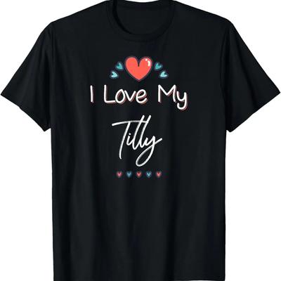 I Love My Tilly Cute Mothers Day Design Gift T-Shirt