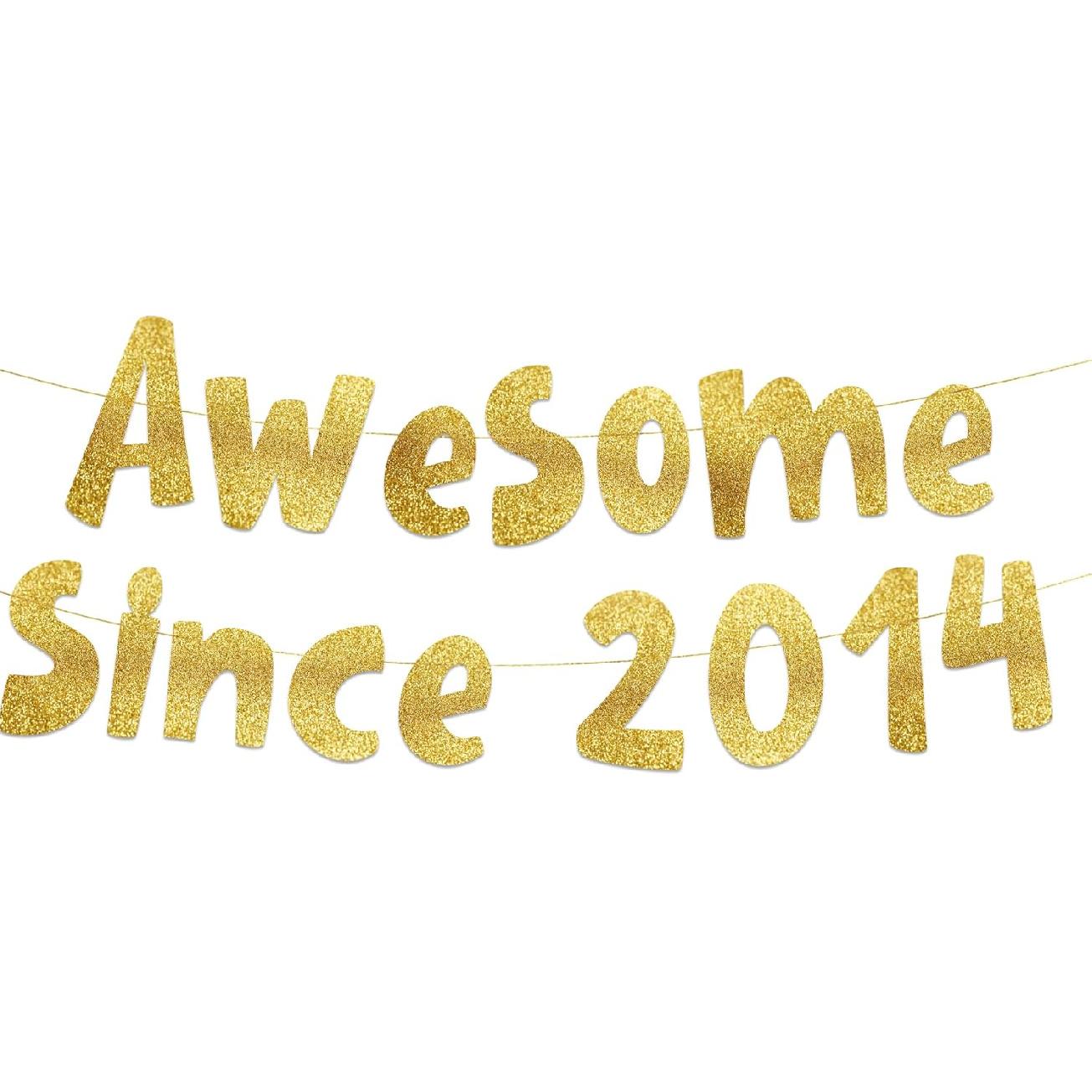 Awesome Since 2014 Gold Glitter Banner - 12th Birthday and Anniversary Party Decorations