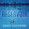 The Reservoir by David Duchovny Hardback Book 9781636140445
