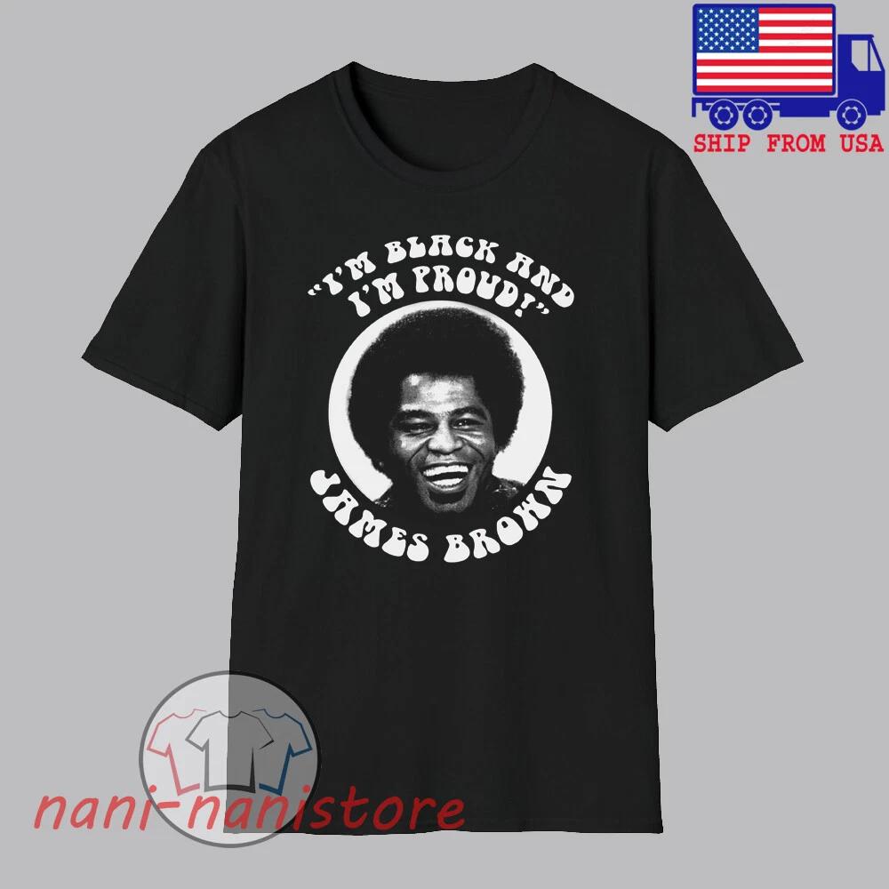 James Brown Black and Proud Men s Black Size S-5XL 2XL