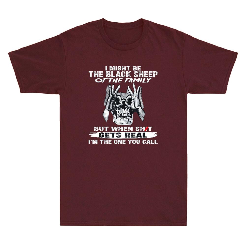 I Might Be The Black Sheep Of The Family Funny Skull Graphic Quote Unisexs Tshirt