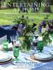 The Entertaining At Home : Inspirations from Celebrated Hosts Book