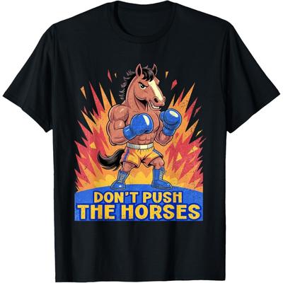 RUJUNMAN Drück die Pferde nicht Lustiges Meme Zitat für sarkastische Köpfe T-Shirt