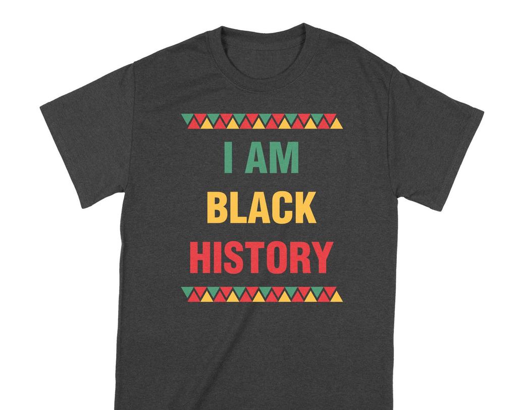 Black History Shirt I Am Black History Shirt Black History Month