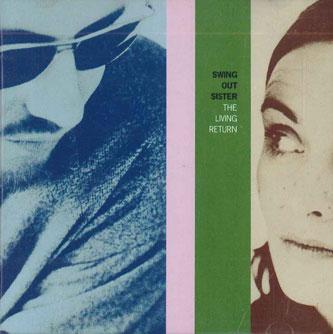 

CD SWING OUT SISTER - Living Return 5226502 Mercury, Phonog 1994 Non Japan Jazz Used