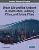 Kniha Urban Life and the Ambient In Smart Cities, Learning Cities, and Future Cities