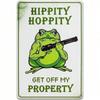 Vintage Frog Meme Hippity Get Off My Property Metal Wall Poster Garage Decor