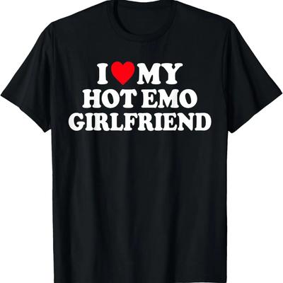 I Love My Hot Emo Girlfriend GF - Red Heart T-Shirt