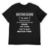 Getting Older Is Just One Body Part After Another Saying Haha You Think That`s Bad Watch This T-Shirt