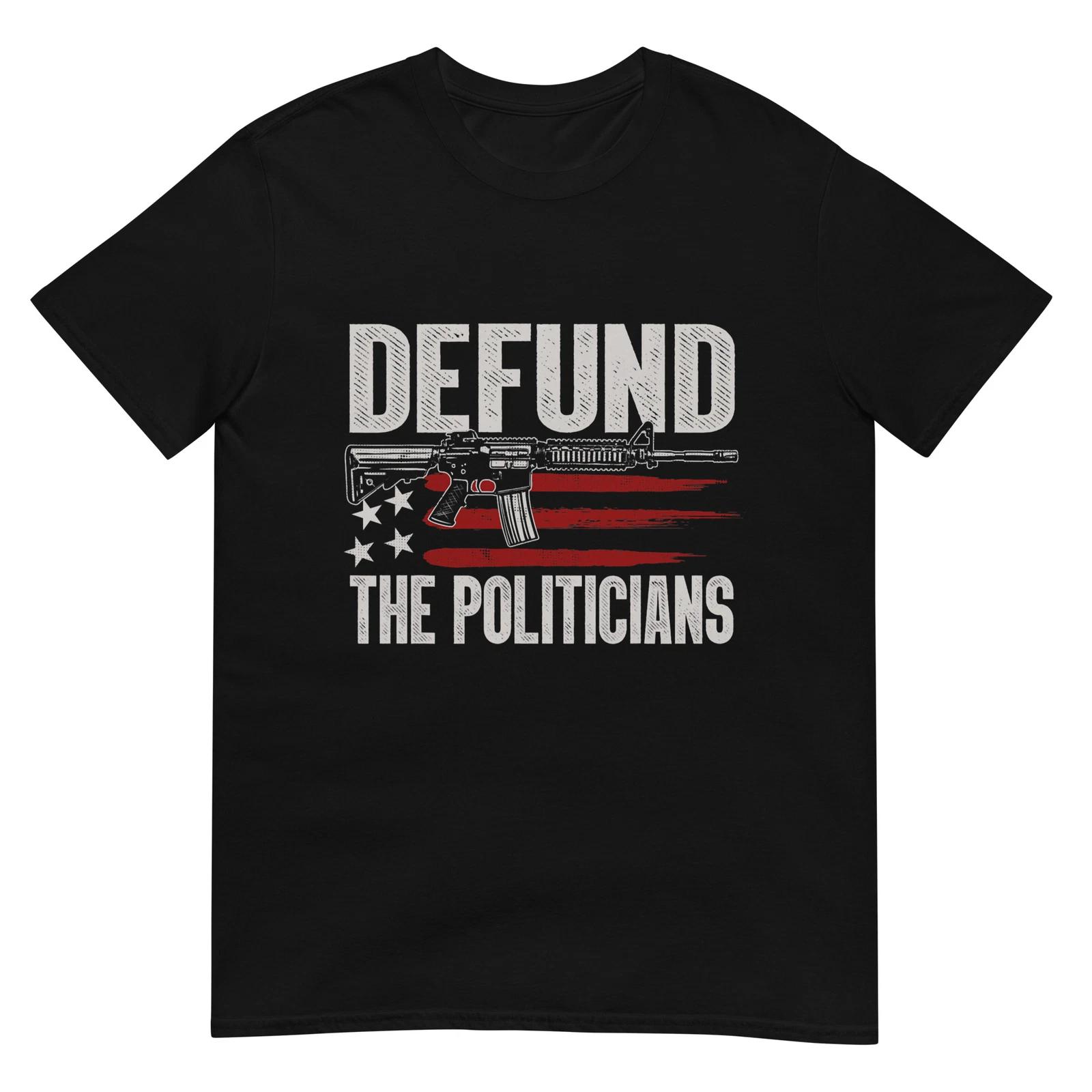 Мужская футболка с изображением пистолета, флага США, либертарианским лозунгом  Defund The Politicians M