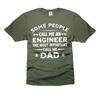 Engineer Dad Shirt Fathers Day Engineer Shirt Engineer Funny Gifts Shirt For Men