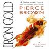 Iron Gold by Pierce Brown Paperback Book 9781473646575