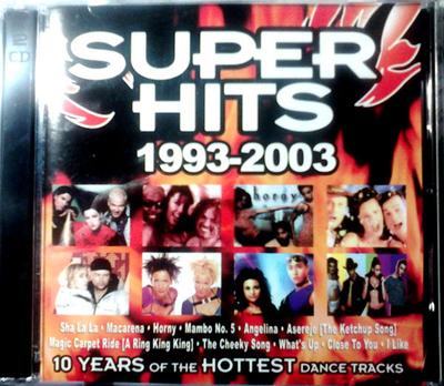 CD VARIOUS - Super Hits 1993-2003 AVTCD95707 Universal Recor 2003 Philippine Dance & Electronica Used