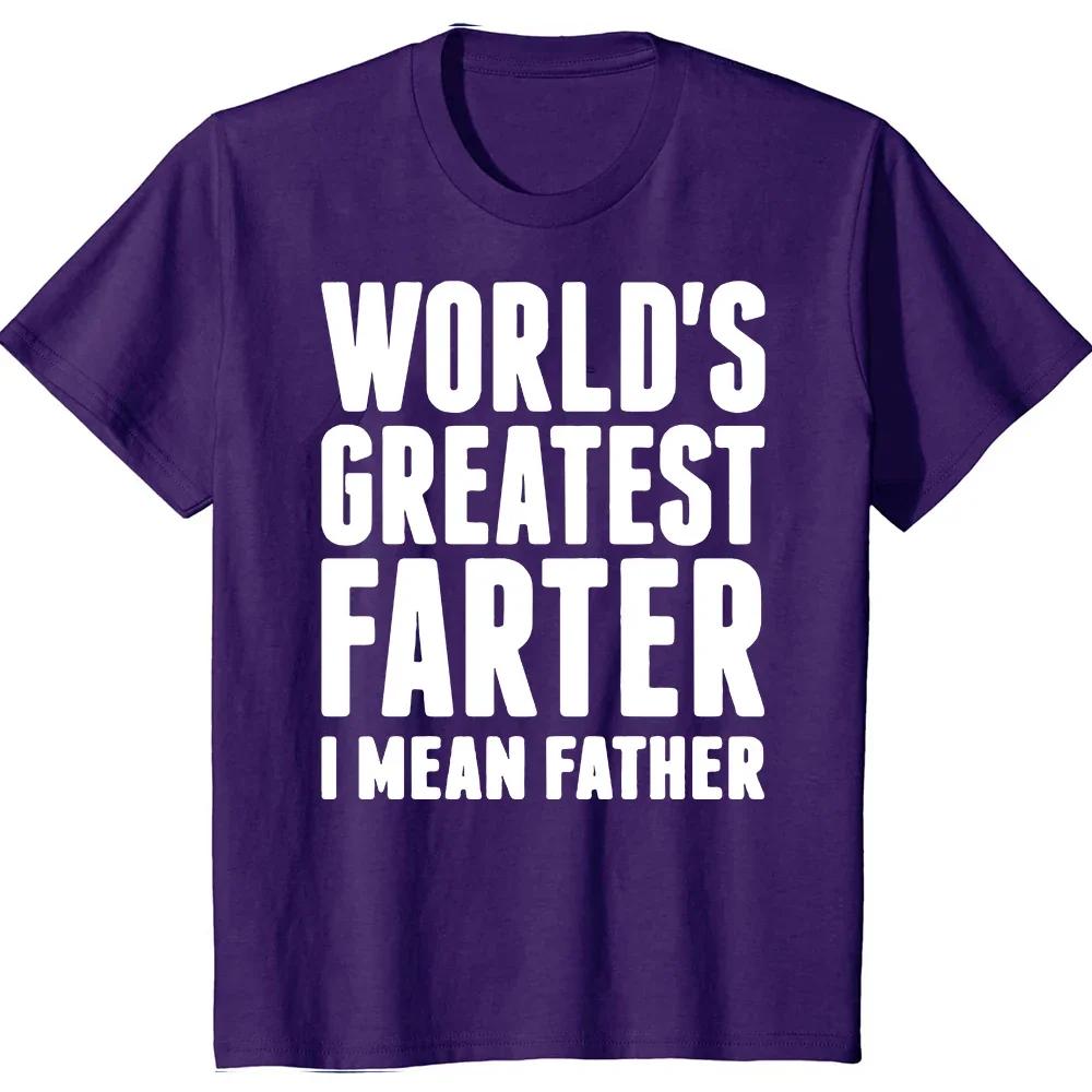 

Fathers Day Funny Worlds Best Farter I Mean Father Dad T Shirt Summer Graphic Streetwear Short Sleeve Birthday Gifts Tshirt 4XL
