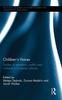 The Children's Voices: Studies of Interethnic Conflict and Violence In European Schools Book