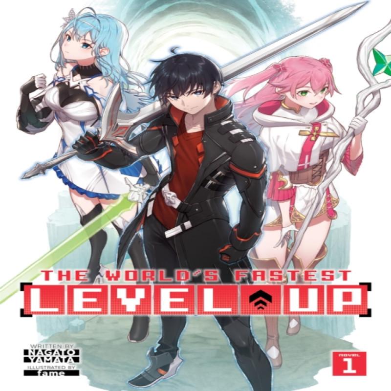 The Worlds Fastest Level Up Light Novel Vol. 1 by Nagato Yamata... 9781638586357