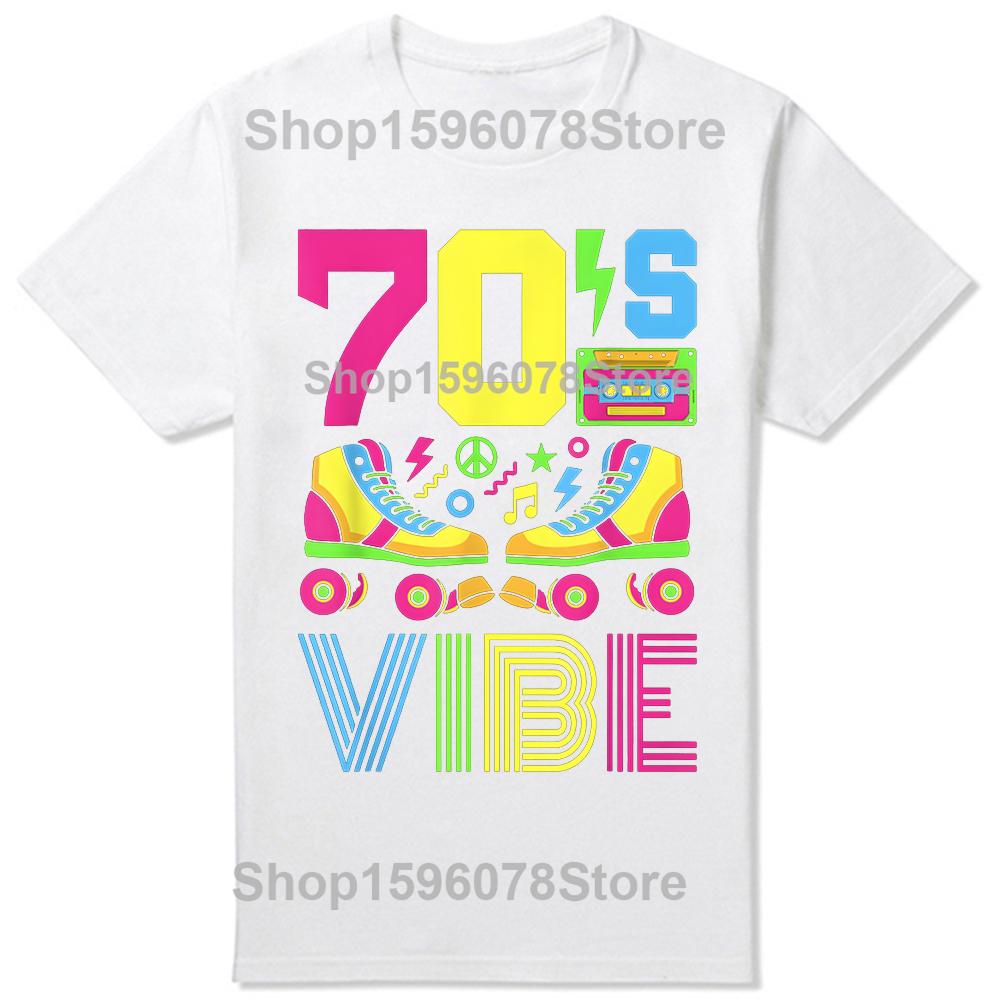 Funny 70s Vibe 1970s Fashion Theme Party T Shirts Men Cotton Humor Streetwear Tee Short Sleeve Unisex Loose Crewneck Clothing
