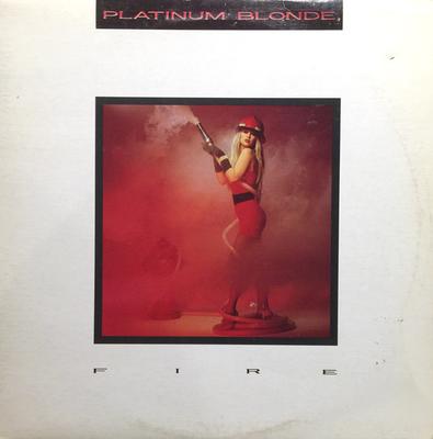 12inch Record PLATINUM BLONDE - Fire 12EXP3031 Epic 1987 Canada Dance & Electronica Used