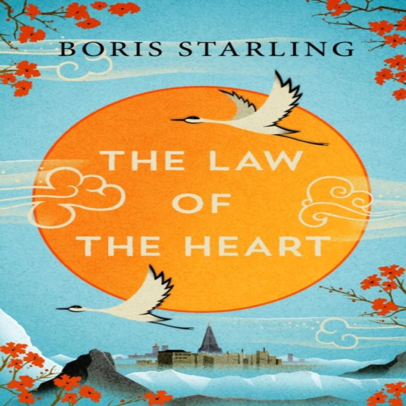 The Law of the Heart by Boris Starling Paperback Book 9781542028110