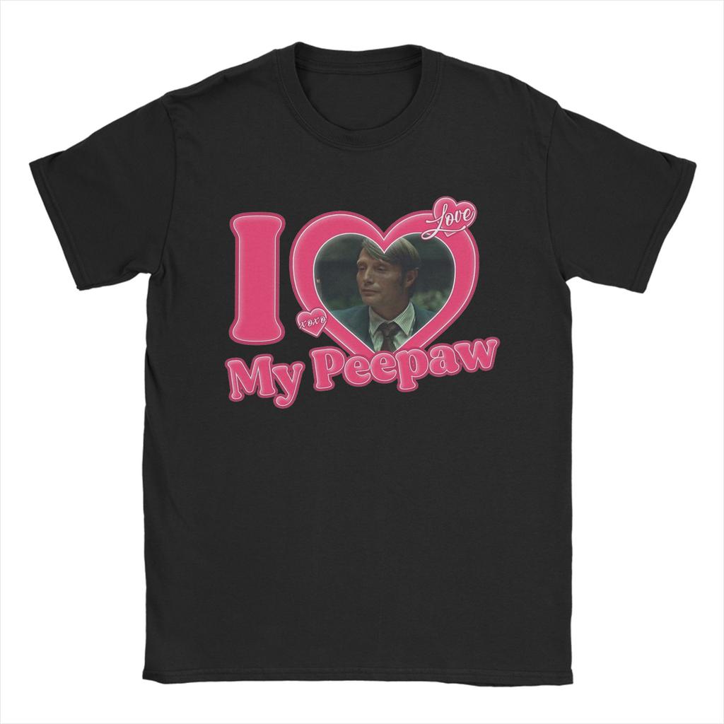 Unisex TShirts I Love My Peepaw Mads Mikkelsen Unique Pure Cotton Tees Short Sleeve T Shirt Crew Neck Clothing New Arrival