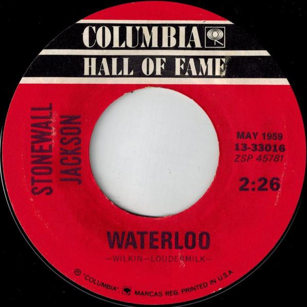 7inch Record STONEWALL JACKSON - Waterloo / Mary Don't You Weep 1333016 COLUMBIA US Country/Folk Used