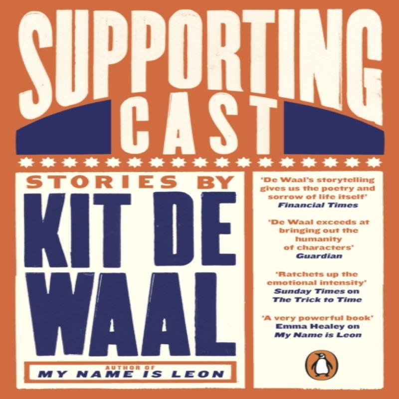 Supporting Cast by Kit de Waal Paperback Book 9780241973424