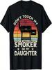 Unisex Don't Touch My Smoker Or My Daughter Retro BBQ Grill Dad T-Shirt