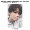 ENHYPEN 6th Mini Album Desire : Unleash Weverse Ver. Official Photocard KPOP