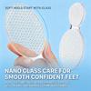 Double Sided Nano Glass Foot Scrubber Professional Exfoliating Foot Care Tool Remove Calluses Dead Skin Smooth Heel Pedicure