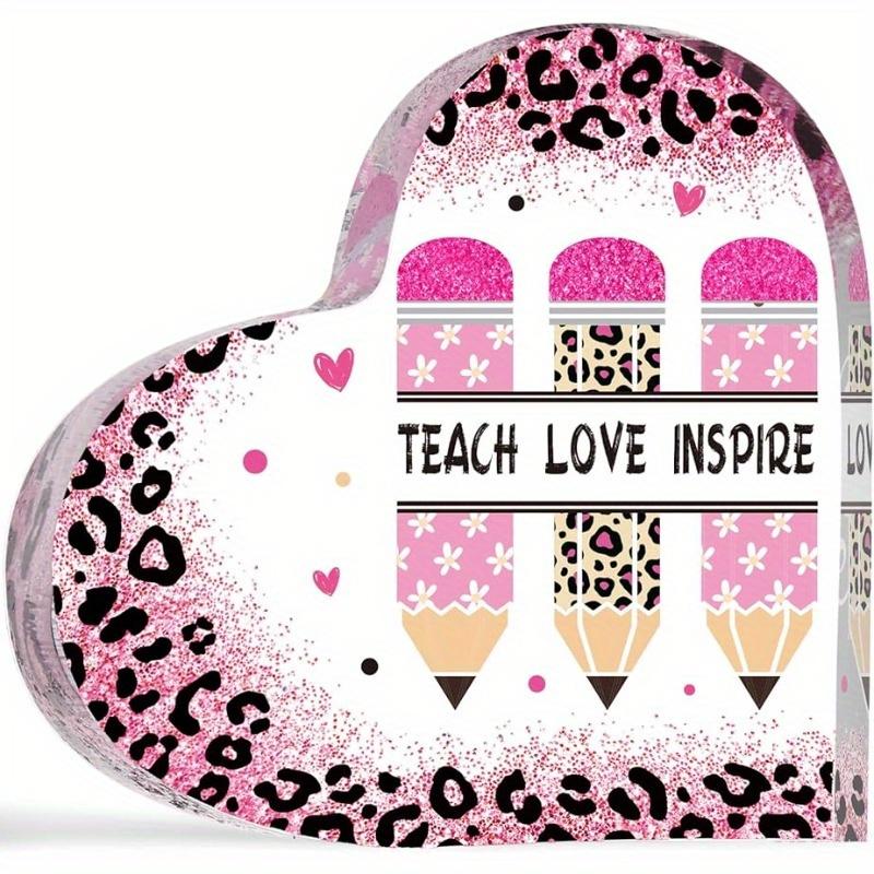 "Teach Love Inspire" Teacher Keepsake - Acrylic Appreciation Gift for Educators & Nurses