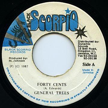 

7inch Record GENERAL TREES - Forty Cents NONE Black Scorpio 1987 Jamaica Reggae, Ska & Dub Used