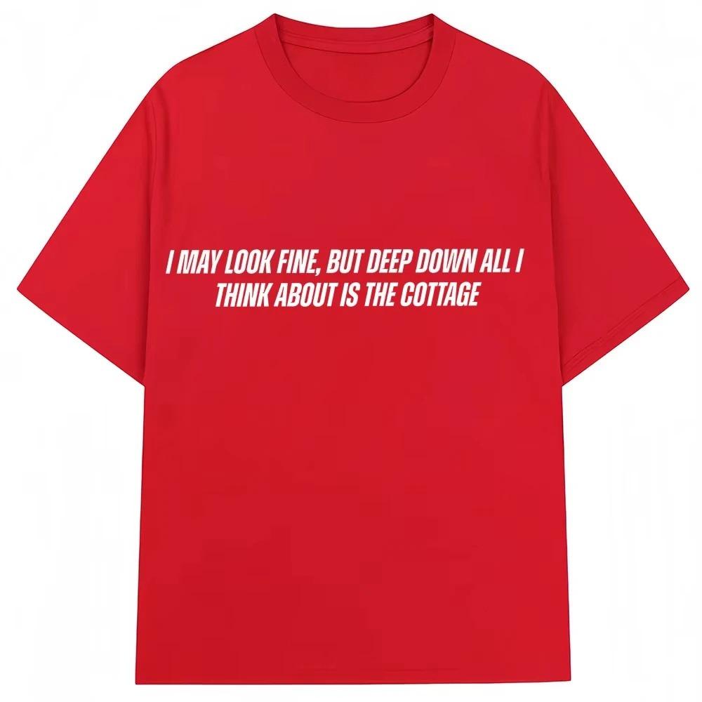 

Heated Rivalry T Shirt I May Look Fine But Deep Down All I Thank about Is The Cottage T-shirt Men Women Pure Cotton Shirts 3XL