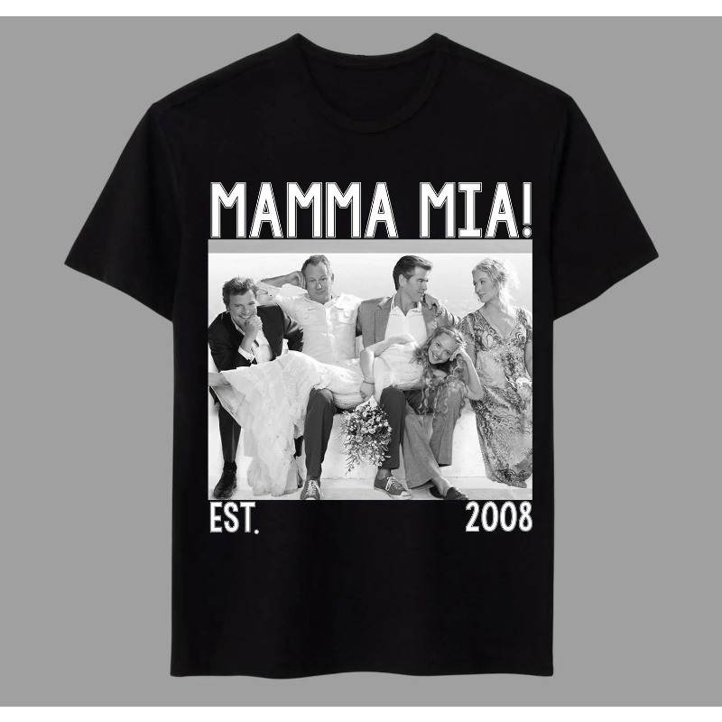 Mamma Mia ! TV Movie American Movie T-shirt Summer Unisex Loose and Breathable Cotton T-shirt Top