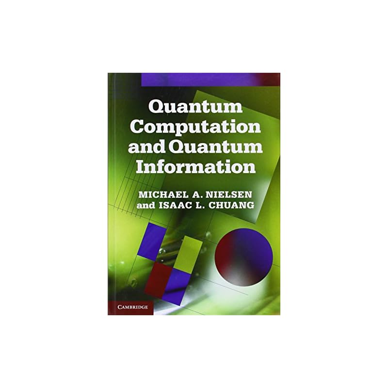Quantum Computation and Quantum Information: 10th Anniversary Edition